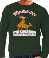 Foute kersttrui seks rendieren show must go on groen heren shirt