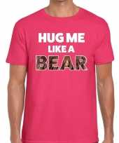 Hug me like a bear tekst t-shirt roze heren